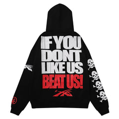 If You Dont Like Us Beat Us Hoodie