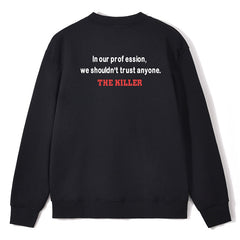 The Killer Trust Crewneck Sweatshirts