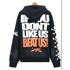 If You Dont Like Us Beat Us Hoodie