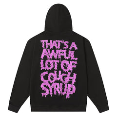 Cough Syrup Hoodie